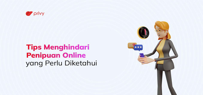 Lawan Fraud, Privy Bagikan 5 Tips UMKM Menangkal Penipuan Online