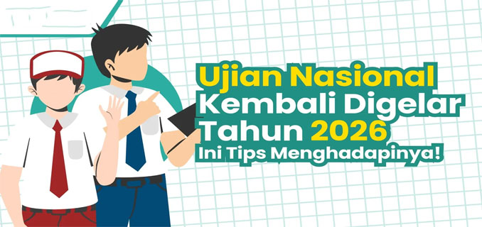 Tips Belajar Cepat dan Efektif Menghadapi Ujian Nasional 2026